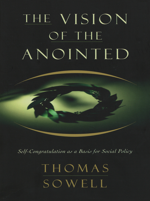 Title details for The Vision of the Annointed by Thomas Sowell - Available